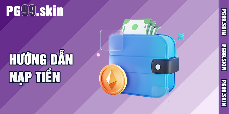 Hướng Dẫn Nạp Tiền 8XBET