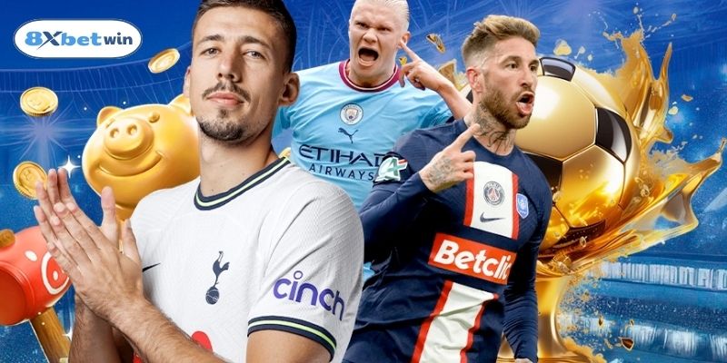 8Xbet là thương hiệu đã quá nổi tiếng trong thế giới bóng đá