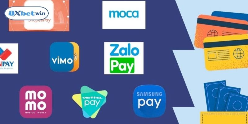 Nạp tiền ở 8Xbet qua ví đa dạng và an toàn