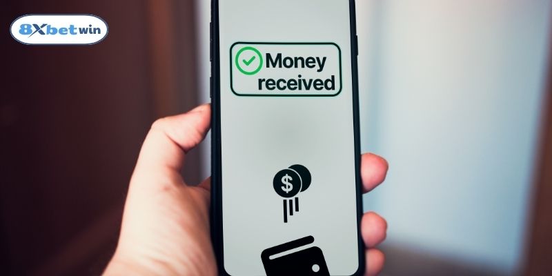 Cần lưu ý kiểm tra đủ thông tin để tiền rút 8Xbet nhanh chóng